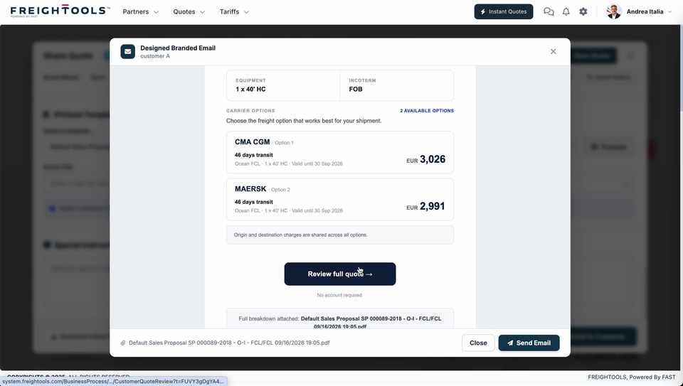 The Designed Branded Email preview for customer A, showing equipment 1 x 40' HC and incoterm FOB, a CARRIER OPTIONS block marked 2 AVAILABLE OPTIONS with a CMA CGM Option 1 card at EUR 3,026 above a MAERSK Option 2 card at EUR 2,991, each reading 46 days transit and Ocean FCL · 1 x 40' HC · Valid until 30 Sep 2026, a note that origin and destination charges are shared, a Review full quote button, and the attachment Default Sales Proposal SP 000089-2018 - O-I - FCL/FCL 09/16/2026 19:05.pdf named in the bottom bar beside Close and Send Email